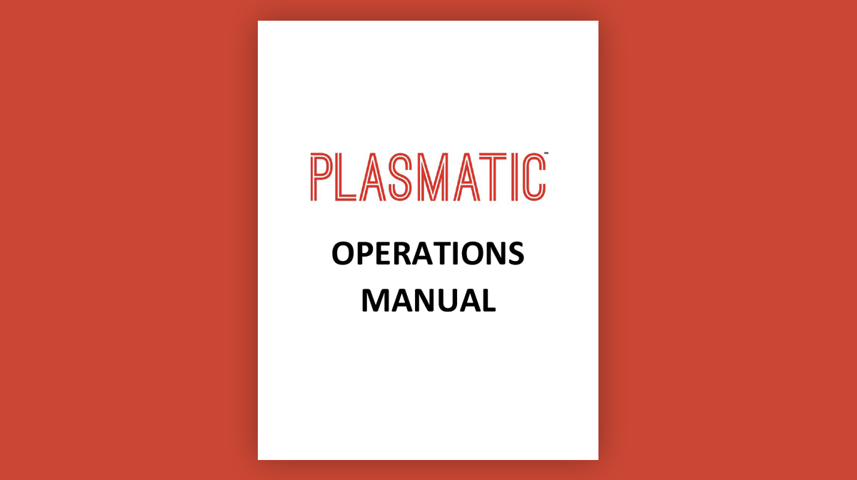 PLASMATIC Operations Manual